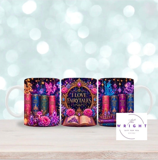 I love Fairytales mug